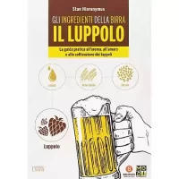 Gli ingredienti della birra il luppolo Gli ingredienti della birra il luppolo